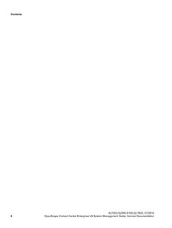 A31003-S2290-S100-02-7620, 07/2016
6
OpenScape Contact Center Enterprise V9 System Management Guide, Service Documentation
C