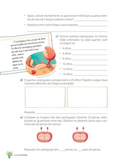 • Agora, calcule mentalmente: se aparecessem 60 braços, quantas estre-
las-do-mar de 5 braços estariam na foto? 
• Explique c