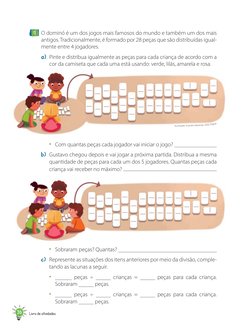 9  O dominó é um dos jogos mais famosos do mundo e também um dos mais 
antigos. Tradicionalmente, é formado por 28 peças que