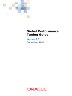 Siebel Performance 
Tuning Guide
Version 8.0
December 2006
