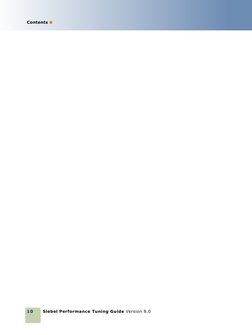 Siebel Performance Tuning Guide Version 8.0
Contents ■ 
10 
