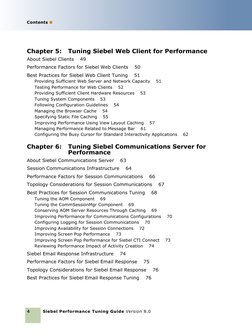 Siebel Performance Tuning Guide Version 8.0
Contents ■ 
4 
Chapter 5:
Tuning Siebel Web Client for Performance
About Siebel C