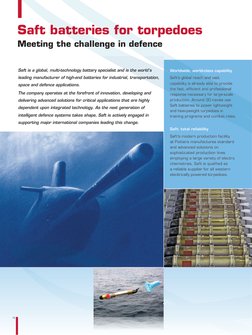 2
Saft batteries for torpedoes
Meeting the challenge in defence
Saft is a global, multi-technology battery specialist and is