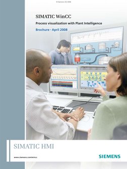 SIMATIC HMI
www.siemens.com/wincc (http://www.siemens.com/wincc)
SIMATIC WinCC
Process visualization with Plant Intelligence