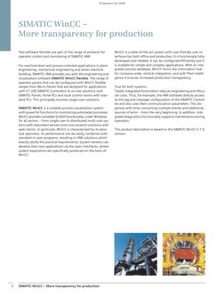 SIMATIC WinCC – More transparency for production
2
SIMATIC WinCC –
More transparency for production
Two software families are
