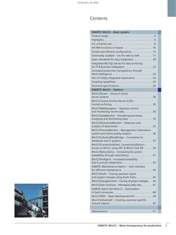 SIMATIC WinCC – More transparency for production
3
Contents
text
SIMATIC WinCC – Basic system
Product range . . . . . . . . .