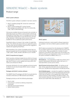 SIMATIC WinCC – Basic system
4
SIMATIC WinCC – Basic system
Product range
WinCC system software
The WinCC system software is