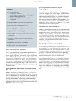 SIMATIC WinCC – Basic system
7
Open standards for easy integration
WinCC consistently builds on the highest possible openness