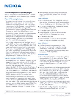 8
Data sheet
Nokia 7750 Service Router Release 16
Feature and protocol support highlights
Feature and protocol support within