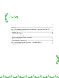 5
Índice
Índice
Presentación.................................................................................................