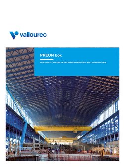 PREON box
HIGH QUALITY, FLEXIBILITY AND SPEED IN INDUSTRIAL HALL CONSTRUCTION
