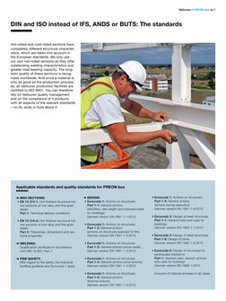 Vallourec / PREON box /p.7
DIN and ISO instead of IFS, ANDS or BUTS: The standards
Hot-rolled and cold-rolled sections have