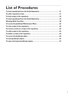 7
List of Procedures
To load a JavaScript from the Script Repository . . . . . . . . . . . . . . . . . . . . . . . . .31
To