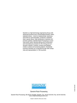 B 224.100 EN 
Sandvik Rock Processing, SE-233 81 Svedala, Sweden. Tel. +46 40 40 90 00. Fax +46 40 40 92 60. 
www.rockprocess