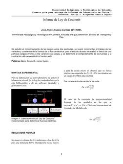 Universidad Pedagógica y Tecnológica de Colombia
Formato guía para entrega de informes de laboratorio de física I
Profesor: F