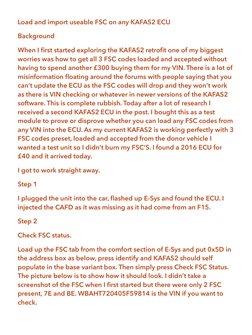 Load and import useable FSC on any KAFAS2 ECU 
Background  
When I ﬁrst started exploring the KAFAS2 retroﬁt one of my bigges
