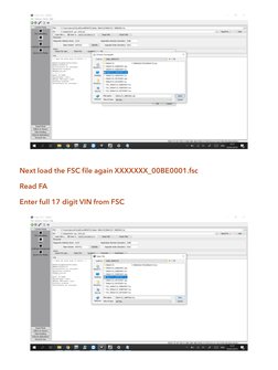  
Next load the FSC ﬁle again XXXXXXX_00BE0001.fsc 
Read FA 
Enter full 17 digit VIN from FSC 
