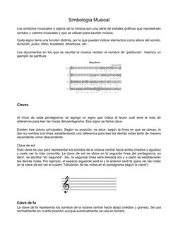 Simbología Musical
Los símbolos musicales o signos de la música son una serie de señales gráficas que representan
sonidos y v