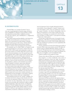 Lesiones en el entorno 
Pilates 
CAPÍTULO 
13 
 
 
 
 
 
 
 
 
 
 
EL ENTORNO PILATES 
 
El método Pilates es un “concepto de