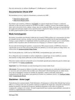 Para más información ver atributos XmlRequest? y XmlResponse? o parámetros xml.
Documentación Oficial AFIP
Recomendamos revis