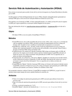 Servicio Web de Autenticación y Autorización (WSAA)
Este servicio es necesario para acceder al resto de los servicios de nego
