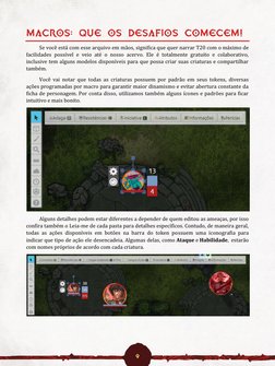 9 
 
MACROS: QUE OS DESAFIOS COMECEM! 
Se você está com esse arquivo em mãos, significa que quer narrar T20 com o máximo de