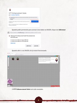 3 
 
 
 
Quando pedir permissão para acessar seus dados no Roll20, clique em Adicionar 
 
 
Quando abrir o seu Roll20, ele