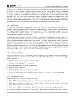 J
DA
EEMED-TOI
-BE UNN
IVERSITY 
JGI 
Advanced Data Management Techniques 
6 
 
 
OLAP software is used to do multidimensiona