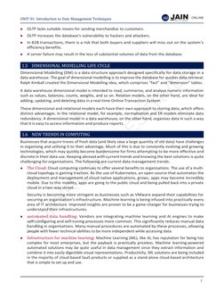 J
DA
EEMED-TOI
-BE UNN
IVERSITY 
JGI 
UNIT 01: Introduction to Data Management Techniques 
7 
 
 
 
OLTP lacks suitable mean