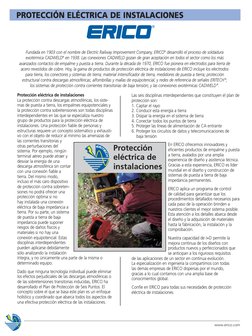 www.erico.com
PROTECCIÓN ELÉCTRICA DE INSTALACIONES
Fundada en 1903 con el nombre de Electric Railway Improvement Company, ER