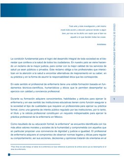 CÓDIGO DE ÉTICA PARA LAS ENFERMERAS Y  ENFERMEROS DE MÉXICO 
Todo arte y toda investigación y del mismo 
modo toda acción y e