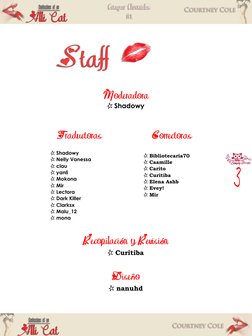 Moderadora 
* Shadowy 
  
Recopilació n y Revisió n 
* Curitiba 
 
Diseñ o  
* nanuhd 
 
 
Traductoras