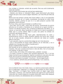 me consiga un vibrador, estaría de acuerdo. Pero eso está totalmente 
fuera de cuestión. 
Veo los labios manchados de rubí de