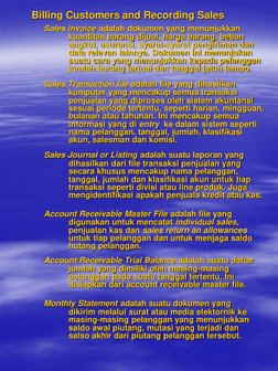 Billing Customers and Recording Sales Sales invoice adalah dokumen yang menunjukkan kuantitas barang dijual, harga barang, be