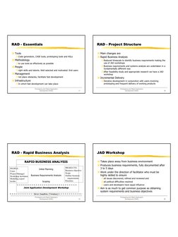 Prototyping and Rapid Application 
Development (RAD)
17
RAD - Essentials
a Tools
`Code generators, CASE tools, prototyping to