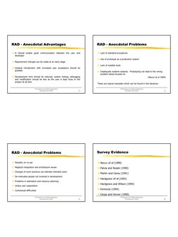 Prototyping and Rapid Application 
Development (RAD)
33
RAD - Anecdotal Advantages
a It should enable good communication betw