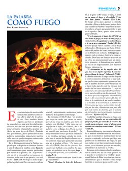 5
E
n varias etapas de nuestra vida 
hemos oído palabras como és-
tas: ¡Te lo dije! ¡Te lo adver-
tí! etc. Pero también habrá