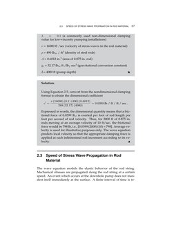 2.3
SPEED OF STRESS WAVE PROPAGATION IN ROD MATERIAL
37
λ
=
0.1 (a commonly used non-dimensional damping
value for low-viscos