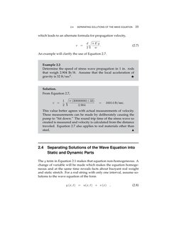 2.4
SEPARATING SOLUTIONS OF THE WAVE EQUATION
39
which leads to an alternate formula for propagation velocity,
v
=
d
2
r
⇡E g