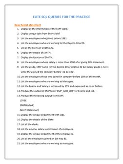 ELITE SQL QUERIES FOR THE PRACTICE 
 
Basic Select Statement 
1. Display all the information of the EMP table?  
2. Display u