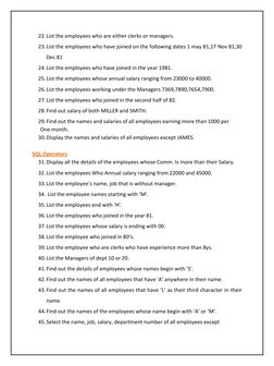 22. List the employees who are either clerks or managers.  
23. List the employees who have joined on the following dates 1 m