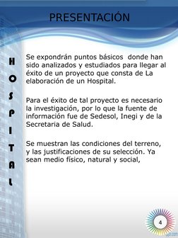 Se expondrán puntos básicos  donde han 
sido analizados y estudiados para llegar al 
éxito de un proyecto que consta de La 
e