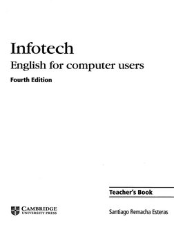 Infotech English For Computer Users - Teacher's Book 4th Edition | PDF
