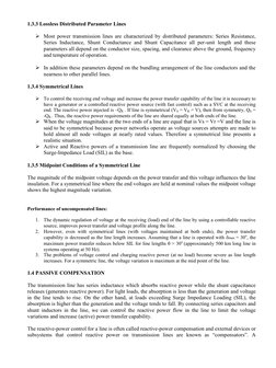 1.3.3 Lossless Distributed Parameter Lines  
 
 Most power transmission lines are characterized by distributed parameters: