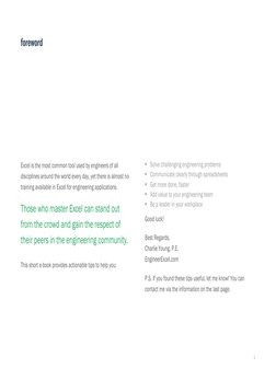 1
Excel is the most common tool used by engineers of all 
disciplines around the world every day, yet there is almost no 
tra
