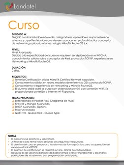 Curso 
DIRIGIDO A: 
Dirigido a administradores de redes, integradores, operadores, responsables de 
sistemas y a perfiles téc