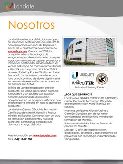 Nosotros 
Landatel es el mayor distribuidor europeo 
de soluciones profesionales de redes WI-FI, 
con operaciones en más de 4