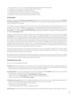 1. La comunicación por e-mail con una escuela-amiga: Nos presentamos/Nos hacemos amigos.
2. La organización en la escuela de