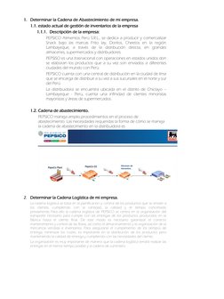 1. Determinar la Cadena de Abastecimiento de mi empresa. 
1.1. estado actual de gestión de inventarios de la empresa  
1.1.1.