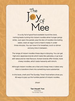 In a city full of good food available round the clock,
nothing beats tucking into instant noodles when hunger pangs 
strike.